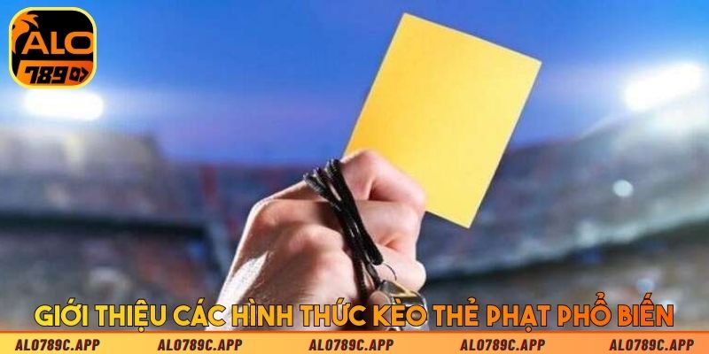 Giới thiệu các hình thức kèo thẻ phạt phổ biến