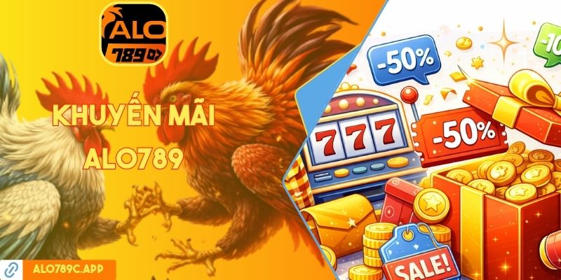 Khuyến mãi Alo789