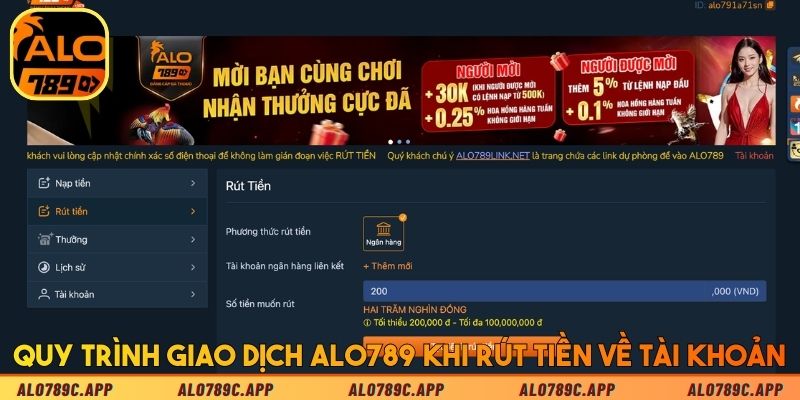 Quy trình giao dịch Alo789 khi rút tiền về tài khoản