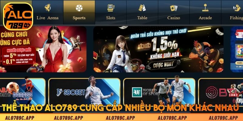 Thể thao ALO789 cung cấp nhiều bộ môn khác nhau